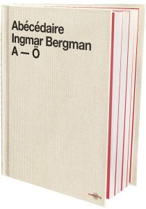 Abécédaire Ingmar Bergman