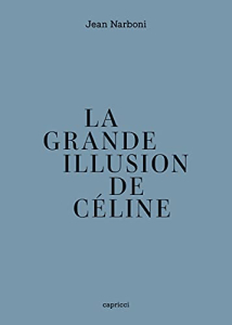 Grande Illusion Céline