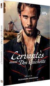 Cervantes avant Don Quichotte